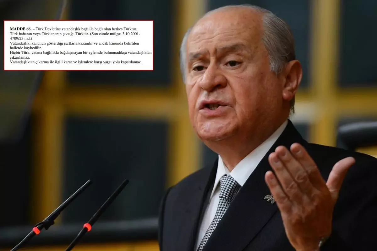 Bahçeli'den Anayasa'nın 66. maddesiyle ilgili tartışmalara sert tepki